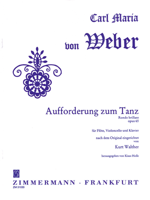 Aufforderung zum Tanz op.65 - Rondo brillant  für Flöte, Violoncello und Klavier  