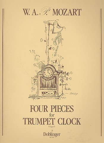 4 Stücke für die Trompetenuhr  für Orgel  