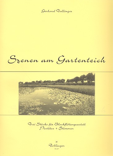 Szenen am Gartenteich 3 Stücke  für 4 Blockflöten (SATB)  Partitur und Stimmen