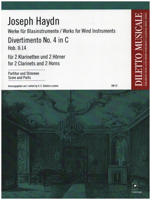 DIVERTIMENTO C-DUR NR.4 HOB.II:14  FUER 2 KLARINETTEN UND 2 HOERNER  ROBBINS LANDON, H.C., ED