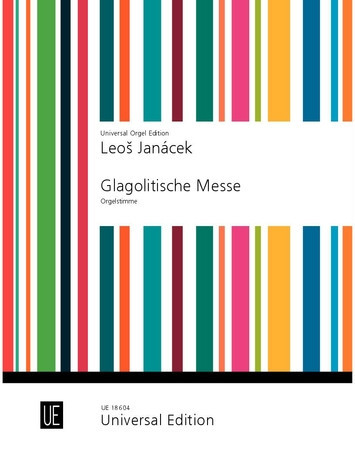 Glagolitische Messe für Soli, Chor&nbsp;&nbsp;und Orchester&nbsp;&nbsp;Orgel