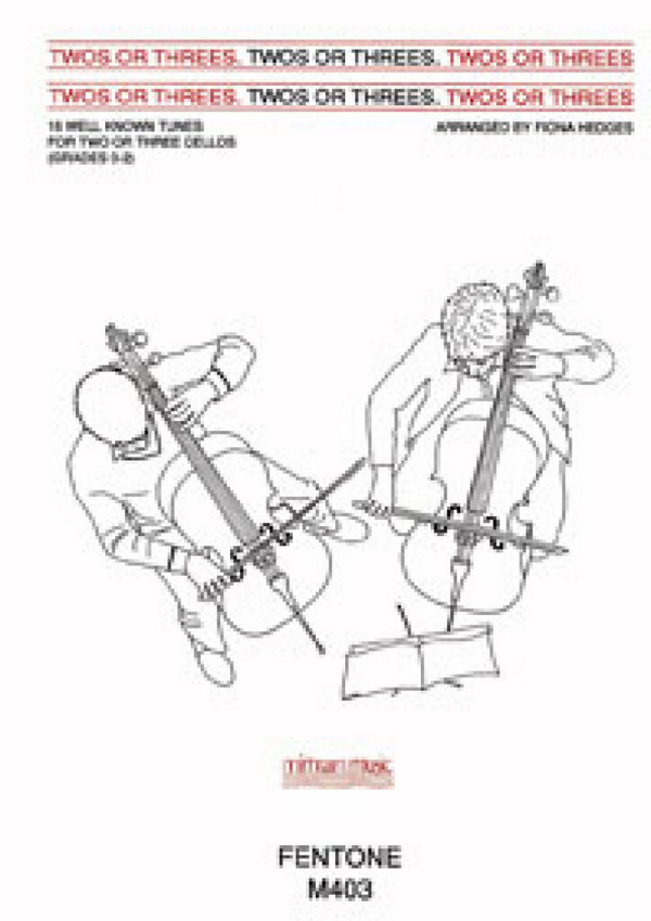 Twos or Threes 16 well known tunes&nbsp;&nbsp;for 2 or 3 cellos&nbsp;&nbsp;score