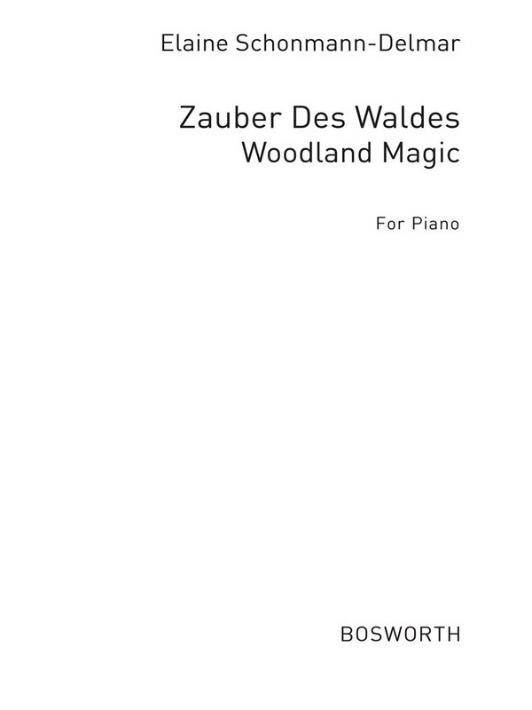 Zauber des Waldes&nbsp;&nbsp;11 Charakterstücke für&nbsp;&nbsp;Klavier mit Illustrationen