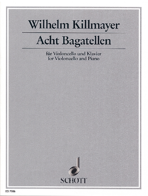 Acht Bagatellen&nbsp;&nbsp;für Violoncello und Klavier&nbsp;&nbsp;