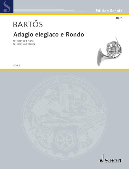 Adagio elegiaco e rondo&nbsp;&nbsp;für Horn und Klavier&nbsp;&nbsp;