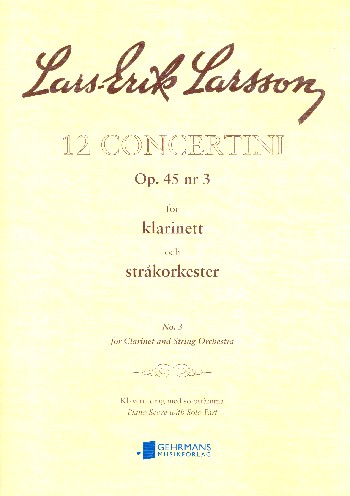 Concertino op.45,3  for clarinet and string orchestra  clarinet and piano