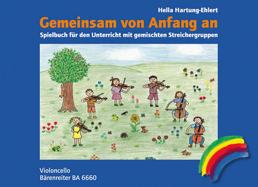 Gemeinsam von Anfang an - Spielbuch &nbsp;&nbsp;für Violoncello&nbsp;&nbsp;