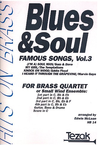 Blues and Soul famous Songs vol.3  for brass quartet or small wind ensemble  Partitur und Stimmen