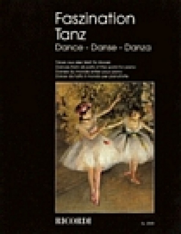 Faszination Tanz Tänze aus aller Welt&nbsp;&nbsp;für Klavier&nbsp;&nbsp;