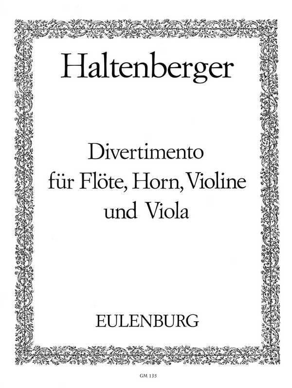 Divertimento&nbsp;&nbsp;für Flöte, Horn, Violine und Viola&nbsp;&nbsp;Stimmen