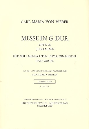 Messe G-Dur op.76&nbsp;&nbsp;für Soli, Chor, Orchester und Orgel&nbsp;&nbsp;Chorpartitur