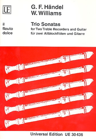 Trio Sonatas für 2 Altblockflöten&nbsp;&nbsp;und Gitarre von Händel und Williams&nbsp;&nbsp;(früher in UE 17127)