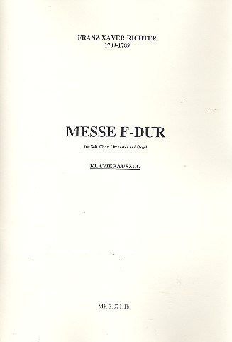 Messe F-Dur für Soli, Chor, Orchester&nbsp;&nbsp;und Orgel&nbsp;&nbsp;Klavierauszug