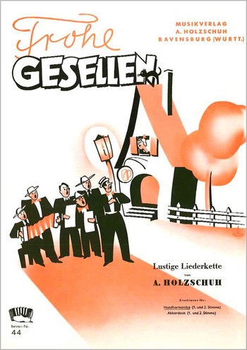 FROHE GESELLEN FUER DIAT.&nbsp;&nbsp;HANDHARMONIKA (MIT 2. STIMME)&nbsp;&nbsp;