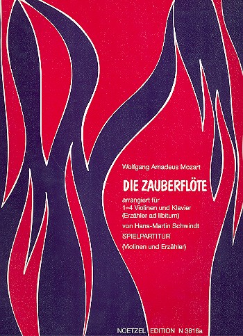 Die Zauberflöte&nbsp;&nbsp;für 1-4 Violinen und  Klavier, Erzähler ad lib. &nbsp;&nbsp;Partitur und Stimmen