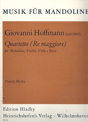 QUARTETTO RE MAGGIORE PER MANDO-&nbsp;&nbsp;LINO, VIOLINO, VIOLA E BASSO&nbsp;&nbsp;HLADKY, V., ED.    - 4 STIMMEN -