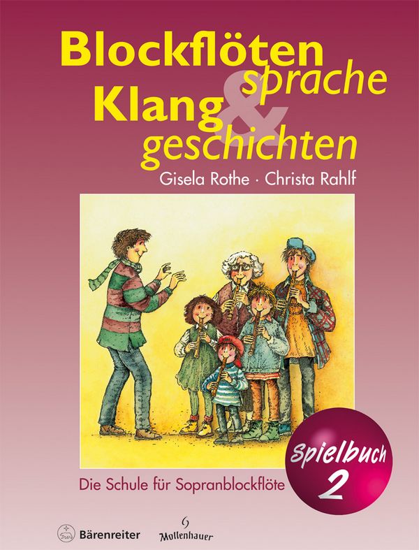 Blockflötensprache und Klanggeschichten Spielbuch 2&nbsp;&nbsp;für 1-2 Sopranblockflöten&nbsp;&nbsp;