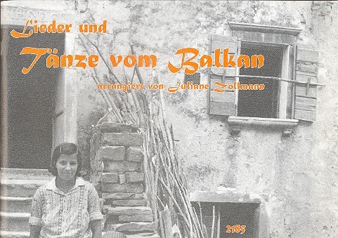 Lieder und Tänze vom Balkan  für Flöten, Streicher, Gitarre,  Violoncello,    3 Spielpartituren