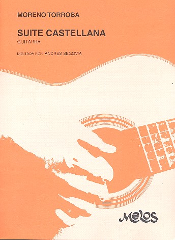 Suite Castellana für Gitarre    