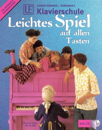Leichtes Spiel auf allen Tasten&nbsp;&nbsp;UE Klavierschule mit CD&nbsp;&nbsp;