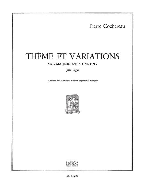Thème et variations sur ma jeunesse  a une fin op.16 pour orgue  