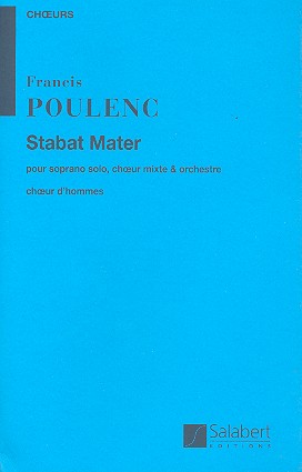 Stabat mater pour soprano, choeur mixte&nbsp;&nbsp;et orchestre&nbsp;&nbsp;partition choeur d'hommes