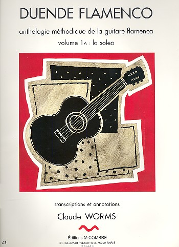 Duende flamenco vol.1a la solea&nbsp;&nbsp;anthologie methodique de la guitare&nbsp;&nbsp;flamenca