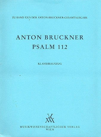Psalm 112  für Doppelchor und Orchester  Klavierauszug