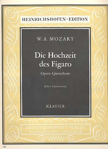 Die Hochzeit des Figaro&nbsp;&nbsp;Opern-Querschnitt für Klavier&nbsp;&nbsp;