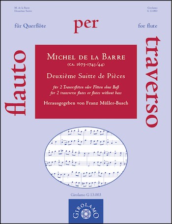 Deuxième Suitte de pièces  für 2 Traversflöten oder Flöten ohne Bass  