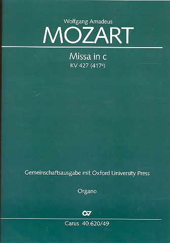 Messe c-Moll KV427 für Soli,&nbsp;&nbsp;Chor und Orchester    orgel&nbsp;&nbsp;Orgel
