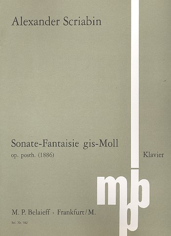 Sonate-Fantaisie gis-Moll oppost. (1886)  für Klavier  