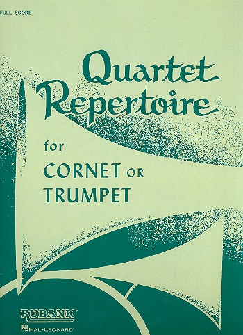 Quartet Repertoire for 4 cornets&nbsp;&nbsp;(trumpets),&nbsp;&nbsp;score