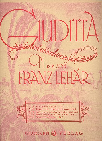 Giuditta&nbsp;&nbsp;für Gesang und Klavier&nbsp;&nbsp;Liederheft