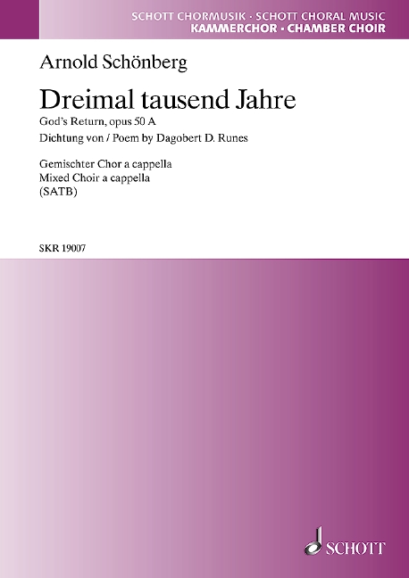 Dreimal tausend Jahre op. 50a  für gemischten Chor (SATB)  Chorpartitur