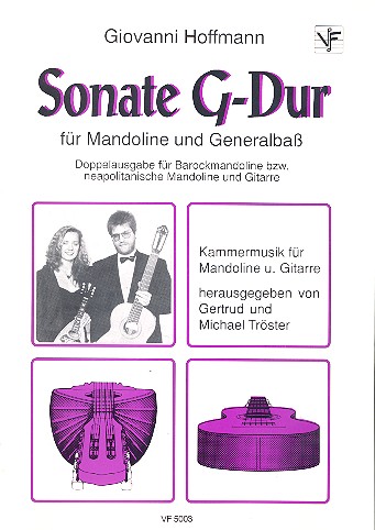Sonate G-Dur für Barockmanoline/&nbsp;&nbsp;neapolitanische Mandoline und Gitarre&nbsp;&nbsp;Partitur und 3 Stimmen