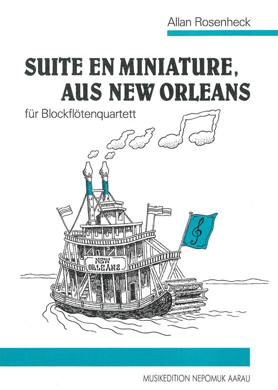 Suite en miniature aus New Orleans  für 4 Blockflöten (SATB)  Partitur und Stimmen