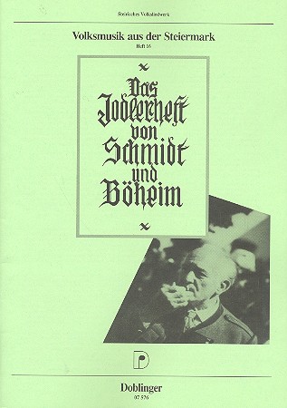 Das Jodlerheft von Schmidt und Boeheim&nbsp;&nbsp;&nbsp;&nbsp;