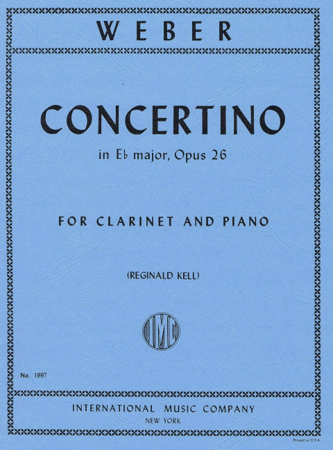 Concertino Eb major op.26  for clarinet and piano  KELL, REGINALD, ED.