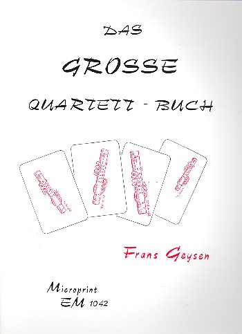 Das grosse Quartett-Buch  für 4 Blockflöten (SATB)  2 Spielpartituren