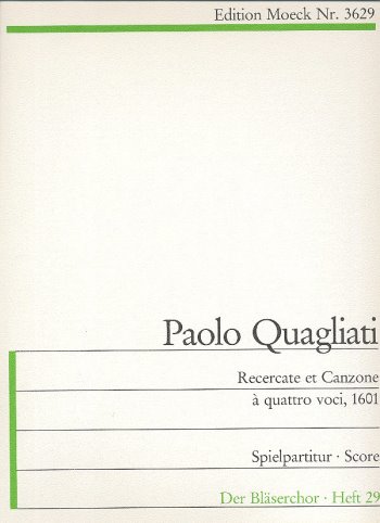 Recercate et canzone a 4 voci&nbsp;&nbsp;für 4 Bläserstimmen (SATB)&nbsp;&nbsp;Spielpartitur