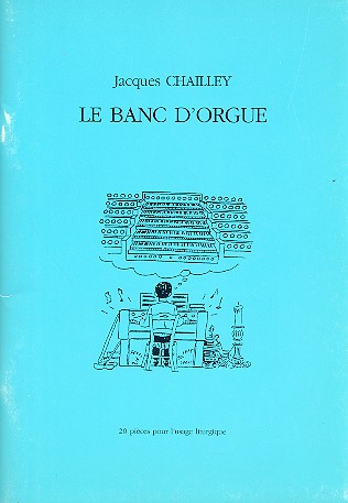 LE BLANC D'ORGUE 2O PIECES POUR  L'USAGE LITURGIQUE  