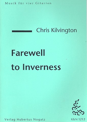Farewell to Inverness für  4 Gitarren  Partitur und Stimmen