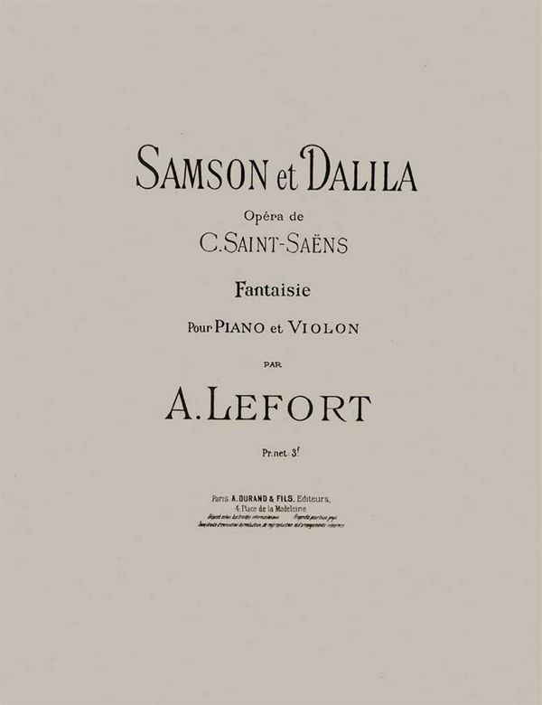 Samson et Dalila fantaisie&nbsp;&nbsp;pour violon et piano&nbsp;&nbsp;