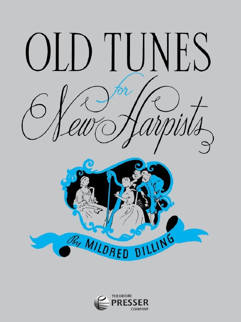Old Tunes for new Harpists&nbsp;&nbsp;for harp&nbsp;&nbsp;