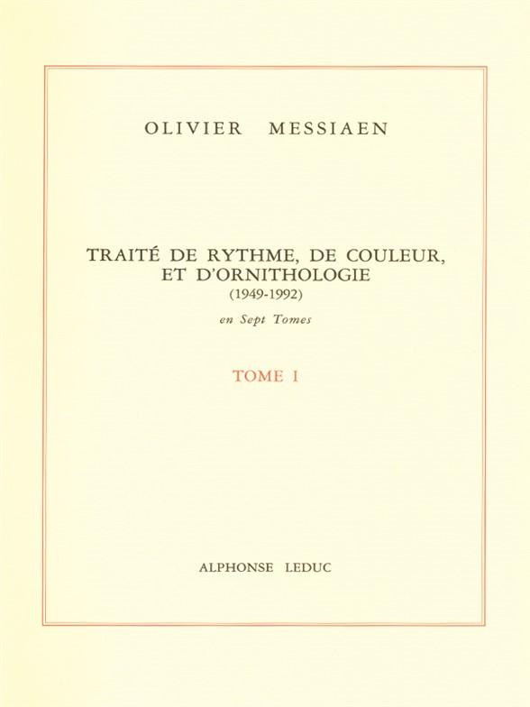 Traité de rythme de couleur  et d'ornithologie vol.1  