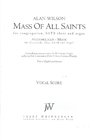 Mass of all Saints&nbsp;&nbsp;for congregation, mixed chorus and organ&nbsp;&nbsp;vocal score
