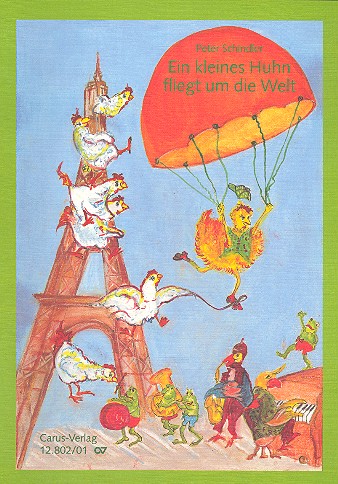 Ein kleines Huhn fliegt um die Welt&nbsp;&nbsp;für Kinderchor, Klavier / Keyboard&nbsp;&nbsp;und Rhythmusgruppe,    Partitur