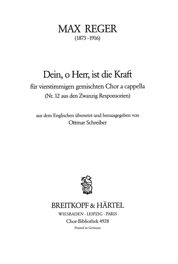 Dein O Herr ist die Kraft&nbsp;&nbsp;für gem Chor a cappella&nbsp;&nbsp;Chorpartitur