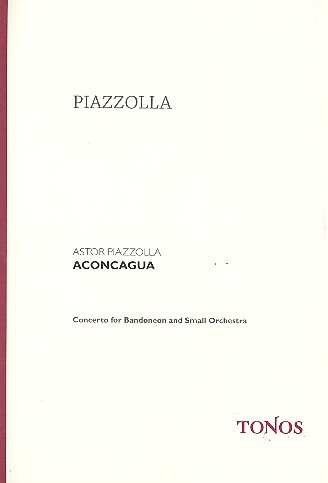 Aconcagua (1979)   Concierto para bandoneon, orquesta de cuerdas y percussion  Partitur
